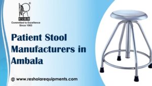 Patient stool manufactures in india